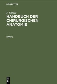 Produktbild: Handbuch der chirurgischen Anatomie. Band 2