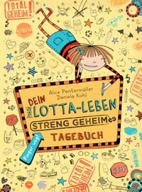Produktbild: Dein Lotta-Leben. Streng geheimes Tagebuch