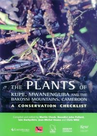 Produktbild: Cheek, M: Plants of Mount Kupe, Mwanenguba and the Bakossi