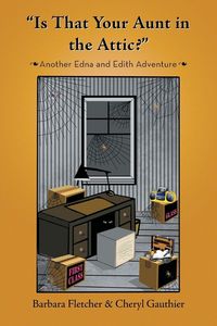 Produktbild: Is That Your Aunt in the Attic?