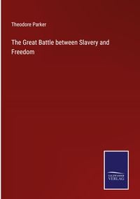Produktbild: The Great Battle between Slavery and Freedom
