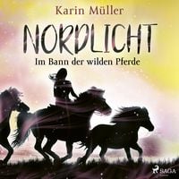 Produktbild: Nordlicht, Band 02: Im Bann der wilden Pferde