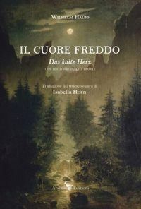 Produktbild: Il cuore freddo. Testo tedesco a fronte