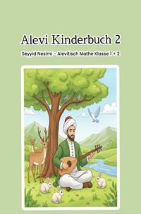 Produktbild: Alevi Kinderbuch 2 - Seyyid Nesimi - Alevitisch Mathe Klasse 1 + 2