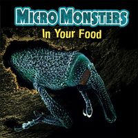 Produktbild: Hibbert, C: Micro Monsters: In Your Food