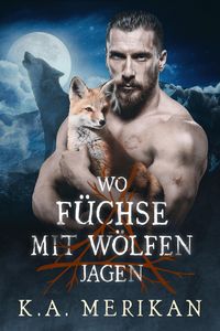 Produktbild: Wo F&uuml;chse mit W&ouml;lfen jagen (Folk Lore DE, #2)