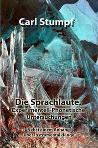 Produktbild: Die Sprachlaute. Experimentell-Phonetische Untersuchungen