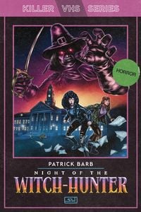 Produktbild: Night of the Witch-Hunter (Killer VHS Series, #6)