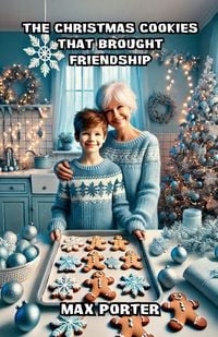Produktbild: The Christmas Cookies That Brought Friendship