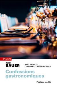 Produktbild: Confessions gastronomiques : le restaurant d'apr&egrave;s