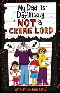 Produktbild: My Dad Is Definitely Not a Crime Lord