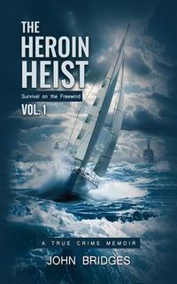 Produktbild: The Heroin Heist