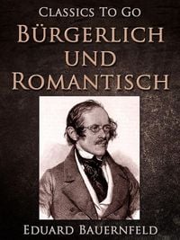 Produktbild: B&uuml;rgerlich und Romantisch