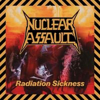 Bild vom Artikel Radiation Sickness vom Autor Nuclear Assault