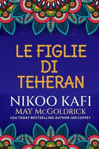 Produktbild: Le Figlie di Teheran