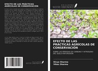 Produktbild: Efecto De Las Pr&aacute;cticas Agr&iacute;colas De Conservaci&oacute;n