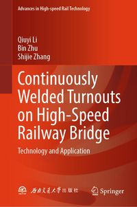 Produktbild: Continuously Welded Turnouts on High-Speed Railway Bridge