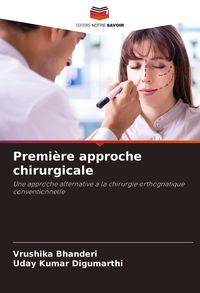 Produktbild: Premi&egrave;re approche chirurgicale