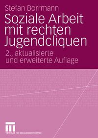 Produktbild: Soziale Arbeit mit rechten Jugendcliquen