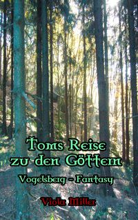 Produktbild: Toms Reise zu den G&ouml;ttern