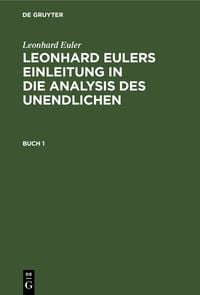 Produktbild: Leonhard Eulers Einleitung in die Analysis des Unendlichen