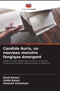 Produktbild: Candida Auris, un nouveau monstre fongique &eacute;mergent