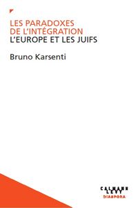 Produktbild: Les paradoxes de l'int&eacute;gration : l'Europe et les juifs