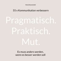 Produktbild: Pragmatisch. Praktisch. Mut.