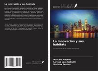 Produktbild: La innovaci&oacute;n y sus h&aacute;bitats