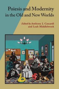 Produktbild: Poiesis and Modernity in the Old and New Worlds