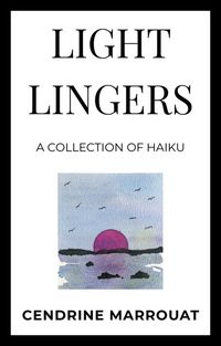 Produktbild: Light Lingers: A Collection of Haiku
