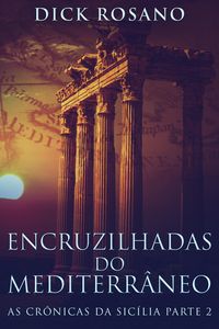 Produktbild: Encruzilhadas do Mediterr&acirc;neo