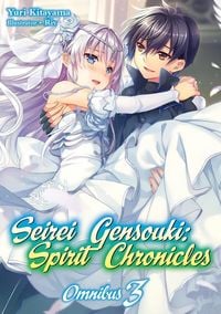 Produktbild: Seirei Gensouki: Spirit Chronicles: Omnibus 3 (Light Novel)