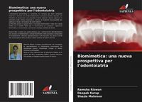 Produktbild: Biomimetica: una nuova prospettiva per l'odontoiatria