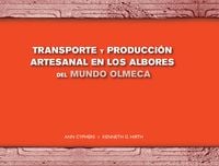 Produktbild: Transporte y producci&oacute;n artesanal en los albores del mundo Olmeca