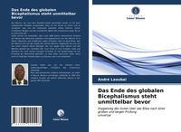Produktbild: Das Ende des globalen Bicephalismus steht unmittelbar bevor