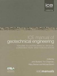 Produktbild: Ice Manual of Geotechnical Engineering Volume II: Geotechnical Design, Construction and Verification