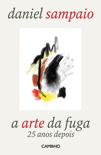 Produktbild: A Arte da Fuga. 25 anos depois