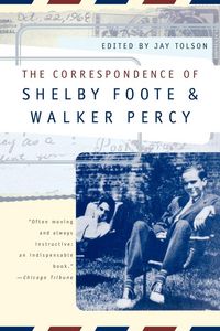 Produktbild: The Correspondence of Shelby Foote & Walker Percy
