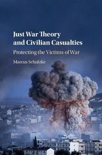 Produktbild: Just War Theory and Civilian Casualties
