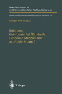 Produktbild: Enforcing Environmental Standards: Economic Mechanisms as Viable Means?