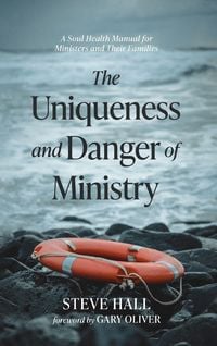Produktbild: The Uniqueness and Danger of Ministry