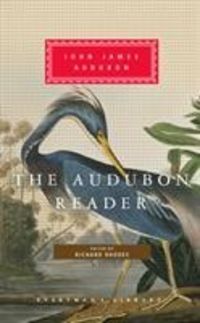 Bild vom Artikel The Audubon Reader vom Autor John James Audubon