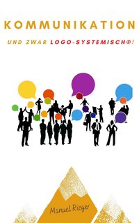 Produktbild: Kommunizieren - und zwar logo-systemisch!