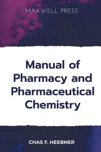 Produktbild: Manual of Pharmacy and Pharmaceutical Chemistry