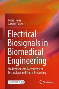 Produktbild: Electrical Biosignals in Biomedical Engineering