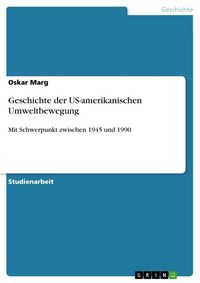 Produktbild: Geschichte der US-amerikanischen Umweltbewegung