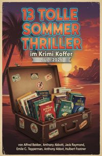 Produktbild: 13 Tolle Sommer Thriller im Krimi Koffer Juli 2026