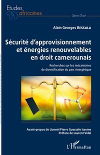 Produktbild: S&eacute;curit&eacute; d'approvisionnement et &eacute;nergies renouvelables en droit camerounais