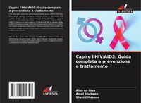 Produktbild: Capire l'HIV/AIDS: Guida completa a prevenzione e trattamento